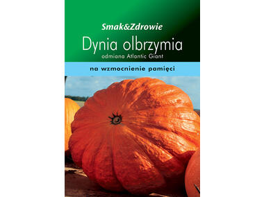 Zdjęcie: Dynia olbrzymia SMAK&ZDROWIE