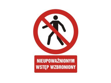 Zdjęcie: Oznaczenie "Nieupoważnionym wstęp wzbroniony" 21x29,7 cm METRO