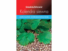 Kolendra siewna SMAK&ZDROWIE