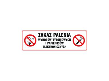 Zdjęcie: Oznaczenie "Zakaz palenia wyrobów tytoniowych i papierosów elektronicznych" 10x30 płyta PCV METRO