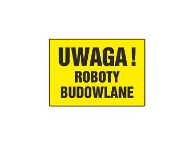Zdjęcie: Oznaczenie "Uwaga Roboty budowlane" 32x44 cm METRO