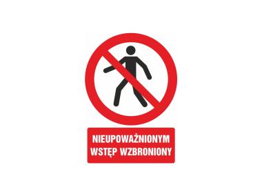 Zdjęcie: Oznaczenie "Nieupoważnionym wstęp wzbroniony” 21x29,7 cm METRO