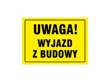 Zdjęcie: Oznaczenie "Uwaga! Wyjazd z budowy" 24x33 cm METRO