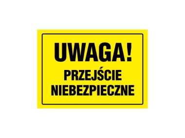 Zdjęcie: Oznaczenie "Uwaga! Przejście niebezpieczne" 24x33 cm METRO