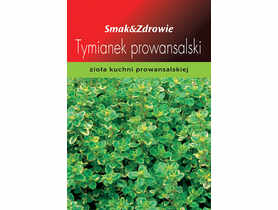Tymianek prowansalski SMAK&ZDROWIE