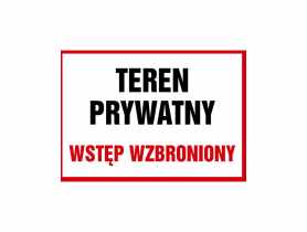 Oznaczenie "Teren prywatny wstęp wzbroniony" 25x35 cm płyta METRO