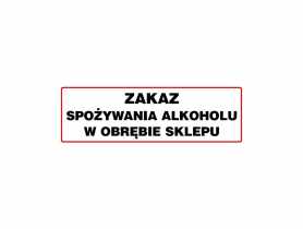Oznaczenie "Zakaz spożywania alkoholu w obrębie sklepu" 10x30 cm METRO