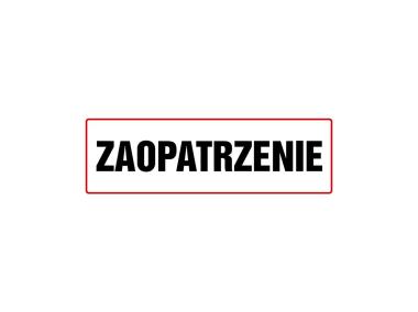Zdjęcie: Oznaczenie "Zaopatrzenie" 10x30 cm METRO